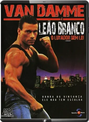 (1990) JEAN-CLAUDE VAN DAMME - LEÃO BRANCO - O LUTADOR SEM LEI