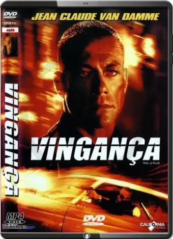 (2004) JEAN CLAUDE VAN DAMME - VINGANÇA