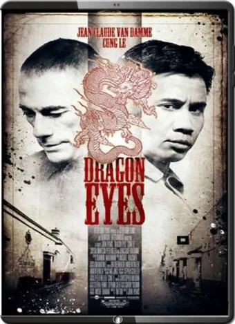 (2014) JEAN CLAUDE VAN DAMME - DRAGON EYES / OLHOS DE DRAGÃO