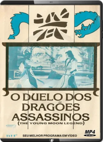 (1980) O DUELO DOS DRAGÕES ASSASSINOS (THE YOUNG MOON LEGEND)
